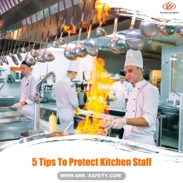 5 Tips To Protect Kitchen Staff