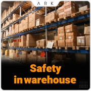 Safety in warehouse